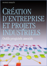 Création d'entreprise et projets industriels